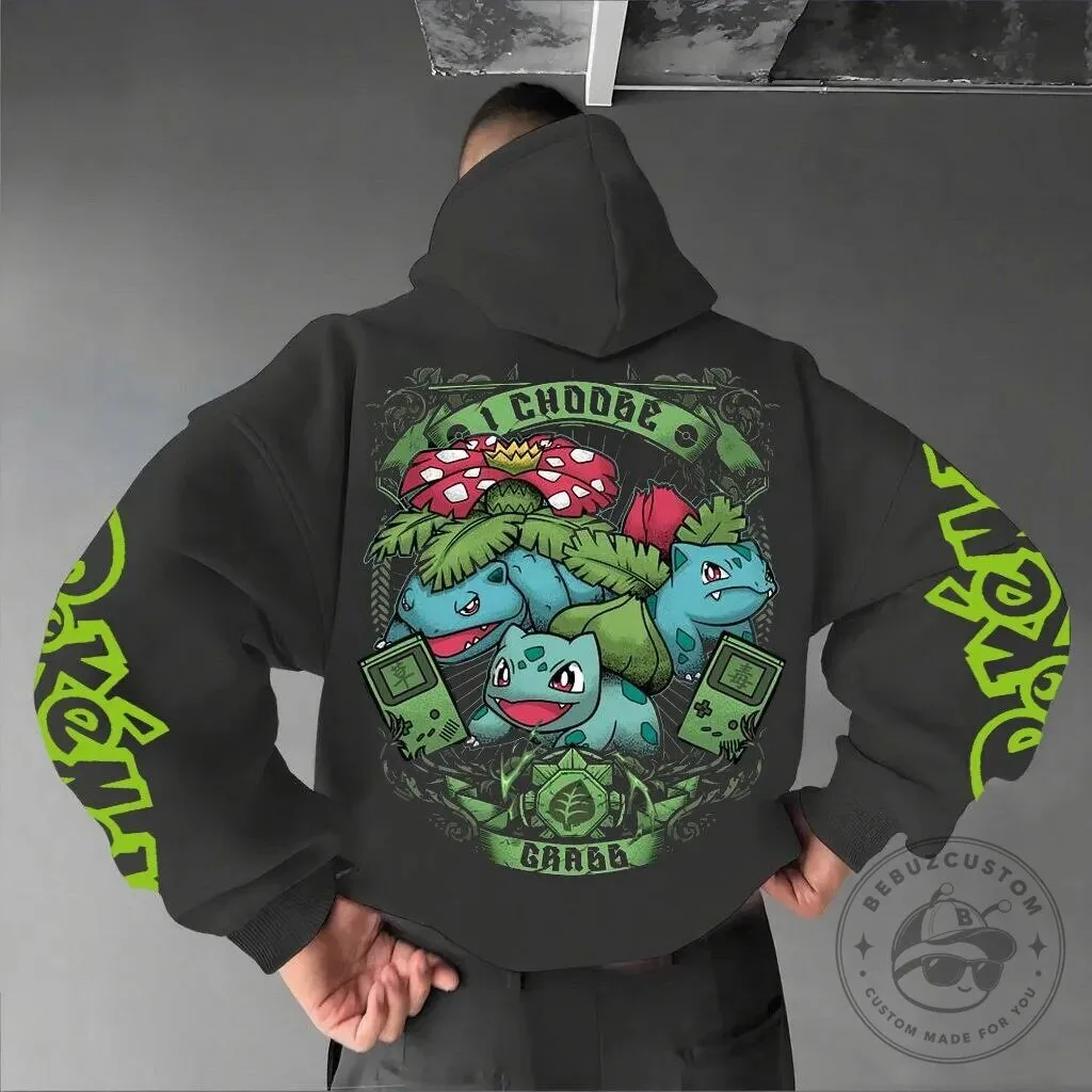 Pokemon Bulbasaur Ivysaur Venusaur I Choose Grass Type Unisex Hoodie 5 Pokemon Bulbasaur Ivysaur Venusaur I Choose Grass Type Unisex Hoodie
